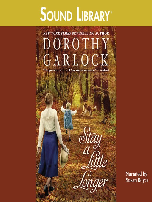 Title details for Stay a Little Longer by Dorothy Garlock - Wait list